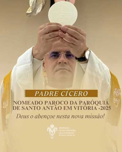 Nomeação do Pe Cícero para Paróquia de Santo Antão - 2025